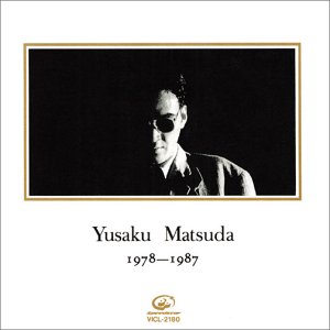 YUSAKU MATSUDA(1978~1987)