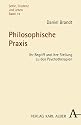 Philosophische Praxis: Ihr Begriff und ihre Stellung zu den Psychotherapien