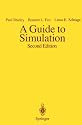 A Guide to Simulation