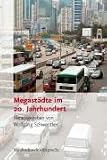 Megast&auml;dte im 20 - Jahrhundert - 