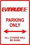 EVINRUDE PARKING ONLY boat street sign
