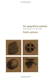 The Geopolitical Aesthetic: Cinema and Space in the World System (Perspectives)