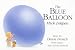 The Blue Balloon (Book & Tape)