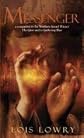 by Lois Lowry Messenger Reprint edition