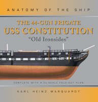 USS "Constitution" (Anatomy of the Ship)