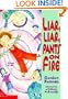 Liar, Liar, Pants On Fire (Turtleback School & Library Binding Edition)