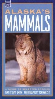 Alaska's Mammals - Guide To Selected Species
