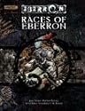 Races of Eberron (Dungeons & Dragons d20 3.5 Fantasy Roleplaying Supplement)