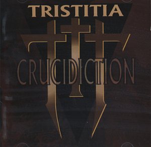 Tristitia - Crucidiction - Zortam Music