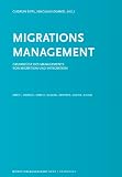 Produkt-Bild: Migrationsmanagement Band 1: Grundz&uuml;ge des Managements von Migration und Integration