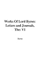 Works of Lord Byron: Letters and Journals, The: V2