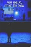 Miss Smilla's feeling for snow