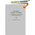 bell hooks' Engaged Pedagogy: A Transgressive Education for Critical Consciousness (Critical Studies in Education and... by Florence