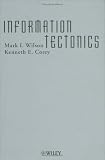 Information Tectonics: Space, Place and Technology in an Electronic Age