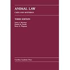 Animal Law: Cases And Materials (Carolina Academic Press Law Casebook) by  Sonia S. Waisman, Pamela D. Frasch, and Bruce A. Wagman