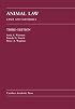 Animal Law: Cases And Materials (Carolina Academic Press Law Casebook)