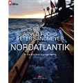 Nordatlantik: Eine Entdeckungsfahrt