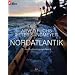 Nordatlantik: Eine Entdeckungsfahrt