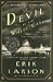 by Erik Larson The Devil in the White City