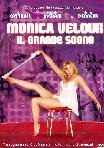 Monica Velour - Il Grande Sogno