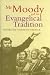 Mr. Moody and the Evangelical Tradition CD
