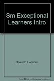 Instructor's resource manual and test bank for Hallahan & Kauffman Exceptional learners introduction to special education, eighth edition