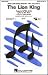 The Lion King (Medley) SATB