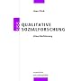Qualitative Sozialforschung: Eine Einf�hrung
