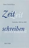 Zeit schreiben - Hans-Ulrich Klose