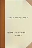 Married Love or Love in Marriage New Century Edition with DirectLink Technology 31QbfnzaUjL. SL160 Married Love or Love in Marriage New Century Edition with DirectLink Technology