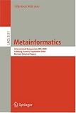 Metainformatics: International Symposium, MIS 2004, Salzburg, Austria, September 15-18, 2004, Revised Selected Papers