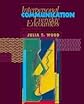 Interpersonal Communication: Everyday Encounters