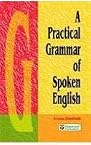 A Practical Grammar Of Spoken English