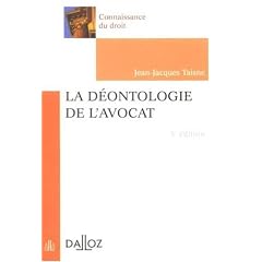 La d�ontologie de l'avocat