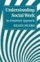 Understanding Social Work: An Empirical Approach