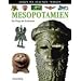 Mesopotamien: Die Wiege der Zivilisation