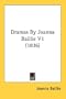 Dramas By Joanna Baillie V1 (1836)