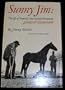 Sunny Jim : The life of America's most beloved horseman, James Fitzsimmons