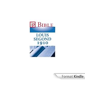 La Sainte Bible - traduction Louis Segond