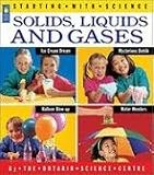 Solids, Liquids and Gases (Starting with Science)