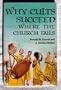 Why Cults Succeed: Where the Church Fails
