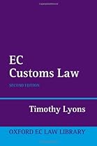 EC Customs Law (Oxford European Community Law Library)