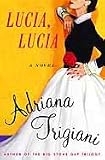 Lucia, Lucia: A Novel