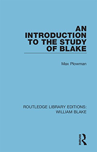 An Introduction to the Study of Blake (Routledge Library Editions: William Blake)