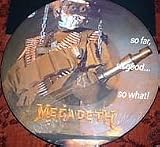 So Far, So Good... So What! (Picture Disc)