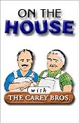 On the House, 1-Month Subscription | [James Carey, Morris Carey]