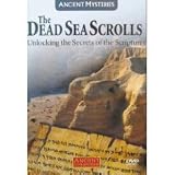 The Dead Sea Scrolls ~ Unlocking the Secrets of the Scriptures