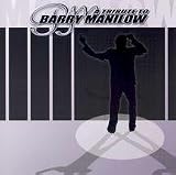 Various Artists - Tribute to Barry Manilow ( Audio CD ) - B0000667QV