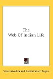 The Web Of Indian Life