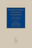 International Antitrust Litigation: Conflict of Laws and Coordination